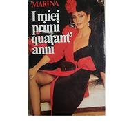 I MIEI PRIMI QUARANT'ANNI CDE 1984