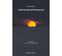 I miei propositi inespressi