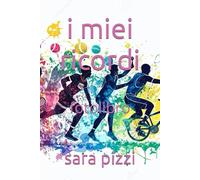 i miei ricordi: fotolibro