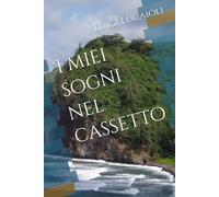 I miei sogni nel cassetto