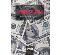 I miei soldini. Economia e management