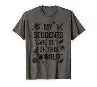 I miei studenti sono fuori da questo mondo Insegnante di scienze Donne Uomini Maglietta