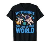 I Miei Studenti Sono Fuori dal Mondo Insegnante Maglietta