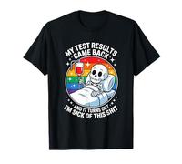 I Miei Test Sono tornati Funny Quote Style Maglietta