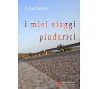 I miei viaggi pindarici