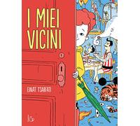 I miei vicini. Ediz. a colori