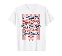 I Might Be Laid Back Funny Sarcastic, Strisce Pastello Maglietta