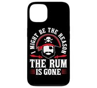 I Might Be The Reason The Rum Is Gone Custodia per iPhone 13