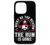 I Might Be The Reason The Rum Is Gone Custodia per iPhone 13 Pro