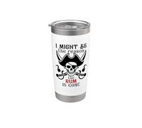 I Might Be the Reason the Rum is Gone Pirate Drinking Funny Bicchiere termico in acciaio inox doppia parete