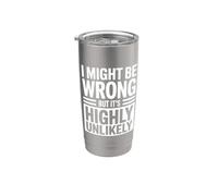 I Might Be Wrong But It's Highly Unlikely Sapientone Bicchiere termico in acciaio inox doppia parete