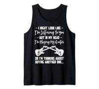 I Might Look Like I’m Listening - Funny Guitar Player Quote Canotta
