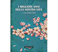 I migliori anni della nostra vita