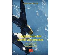 I migliori Caccia della Seconda Guerra Mondiale - Parte 2