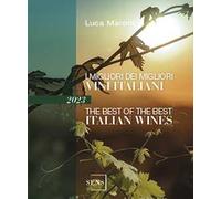 I migliori dei migliori vini italiani 2023