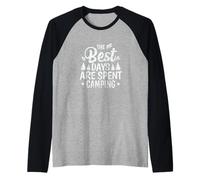 I Migliori Giorni Sono spesi Camping Vacation Maglia con Maniche Raglan