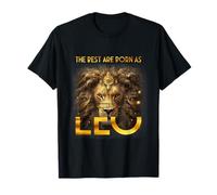 I migliori nascono come Leo Orgoglioso di un leone luglio agosto compleanno Maglietta