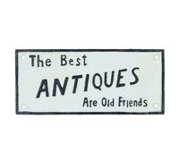I migliori oggetti d'antiquariato sono vecchi amici insegna in ghisa targa po...