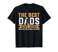 I migliori papà hanno figli che sono giocatori di pallavolo Maglietta