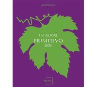 I migliori Primitivo 2024