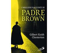 I migliori racconti di padre Brown