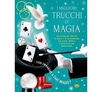 I migliori trucchi di magia