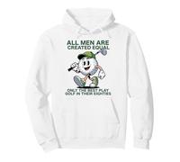 I Migliori Uomini Giocano a Golf Anni Ottanta Compleanno Tutti Gli Uomini Creati Equal Felpa con Cappuccio