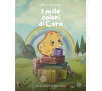I mille colori di Cara