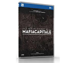I Mille Giorni Di Mafia Capitale