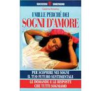 I mille perché dei sogni d'amore