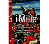 I Mille. Un toscano al fianco di Garibaldi