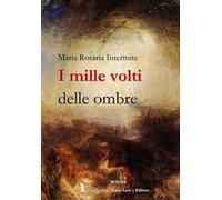 I mille volti delle ombre