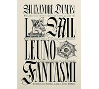 I milleuno fantasmi Alexandre Dumas A editore 2025 Piccoli Mondi Plus Libri Hor