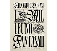 I milleuno fantasmi Alexandre Dumas A editore 2025 Piccoli Mondi Plus Libri Hor