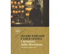 I minatori della Maremma