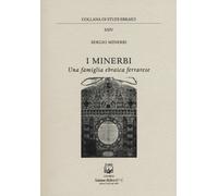 I Minerbi una Famiglia Ebraica Ferrarese - [Belforte Salomone]