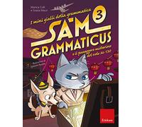 I mini gialli della grammatica. Sam Grammaticus e il passeggero misterioso del volo M-130 (Vol. 3)