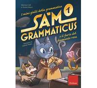 I mini gialli della grammatica. Vol. 1: Sam Grammaticus e il furto del diamante rosa