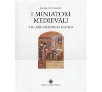 I miniatori medievali e il loro metodo di lavoro