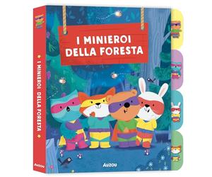 I minieroi della foresta. I primi albi. Ediz. a colori