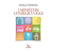 I ministeri liturgici oggi