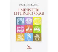 I ministeri liturgici oggi