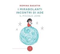 I mirabolanti incontri di Ade. Il piccolo John