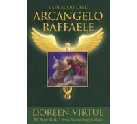 I miracoli dell'arcangelo Raffaele