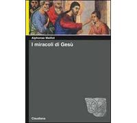 I miracoli di Gesù