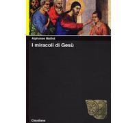 I miracoli di Gesù