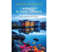 I miracoli di ogni giorno