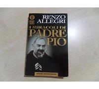 I miracoli di padre Pio