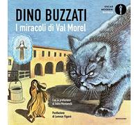 I miracoli di Val Morel. Ediz. illustrata