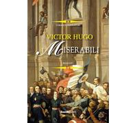 Libri Victor Hugo - I Miserabili